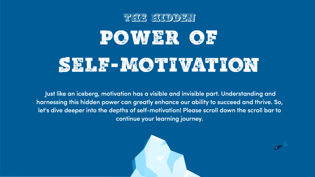 The Hidden Power of Self-Motivation