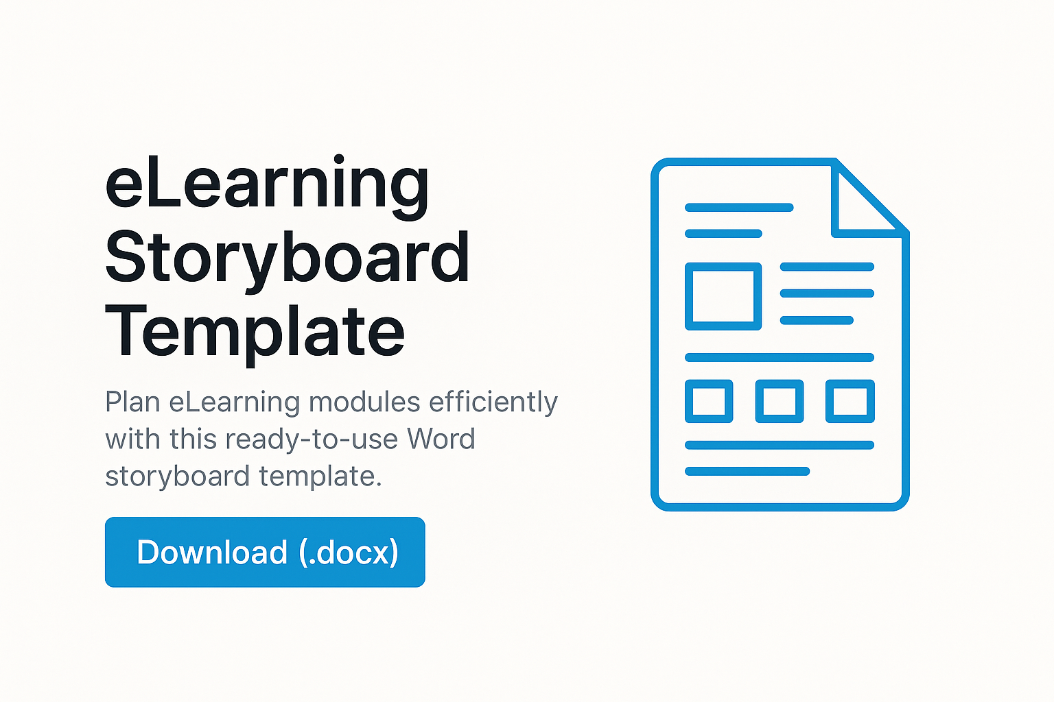 eLearning Storyboard Template – a free Word document template for planning eLearning modules, including course details, learning objectives, and assessments.